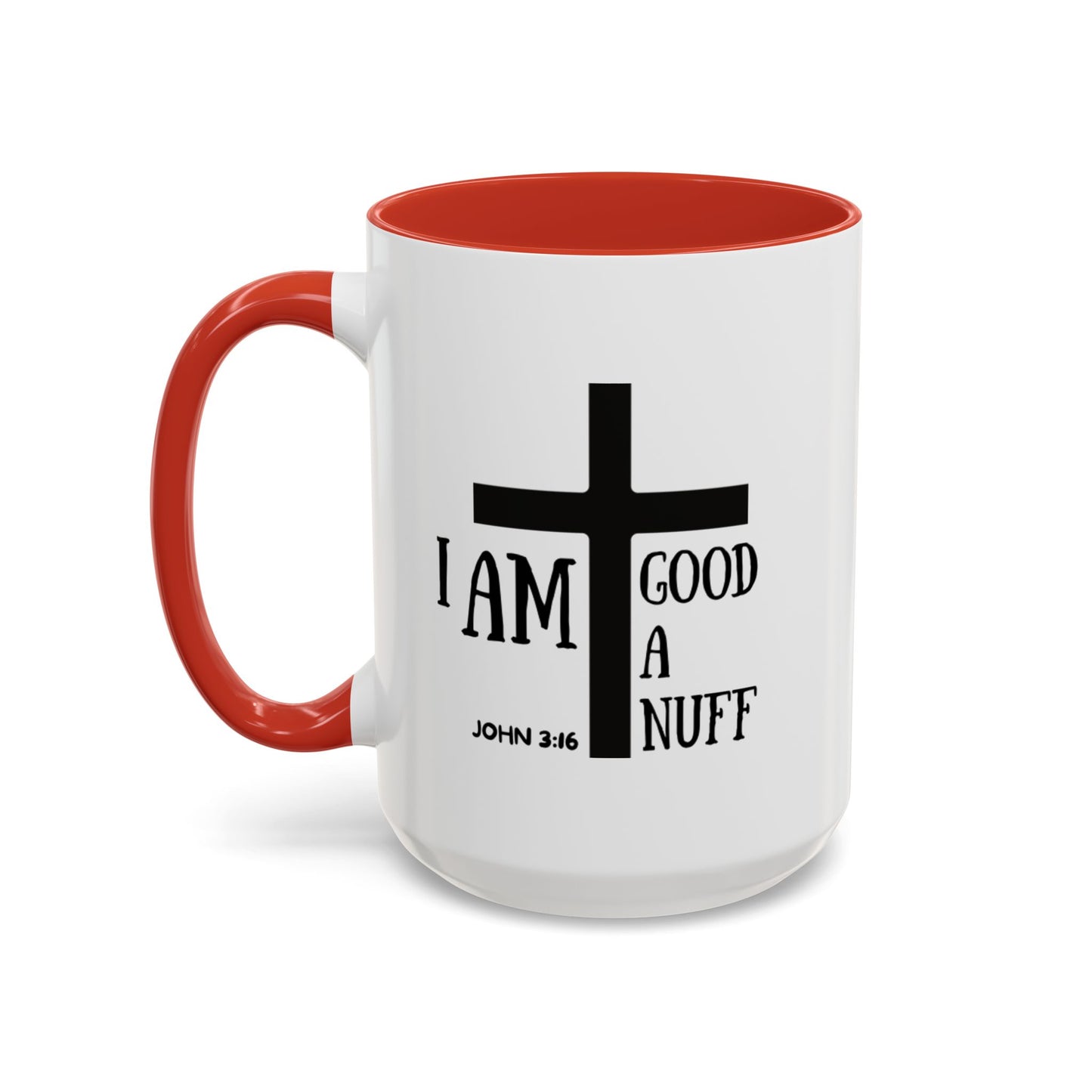 I AM GoodaNuff Coffee Mug