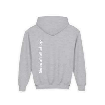 I Am Looking GoodaNuff…Literally Unisex Youth Hoodie