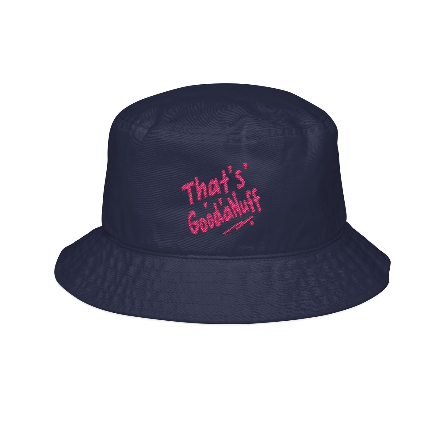 That's GoodaNuff Bucket Hat