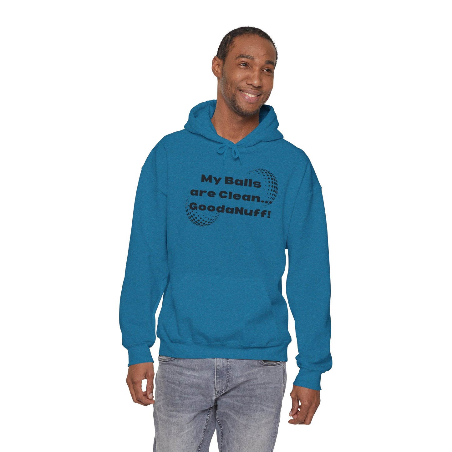 My Balls are Clean...GoodaNuff Unisex Hoodie