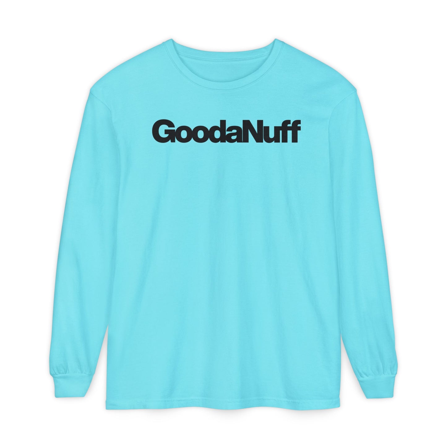GoodaNuff Classic Unisex Long Sleeve Tee