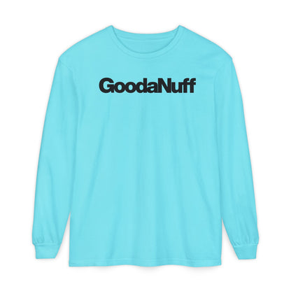 GoodaNuff Classic Unisex Long Sleeve Tee