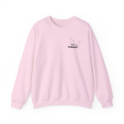It's GoodaNuff Unisex Crewneck