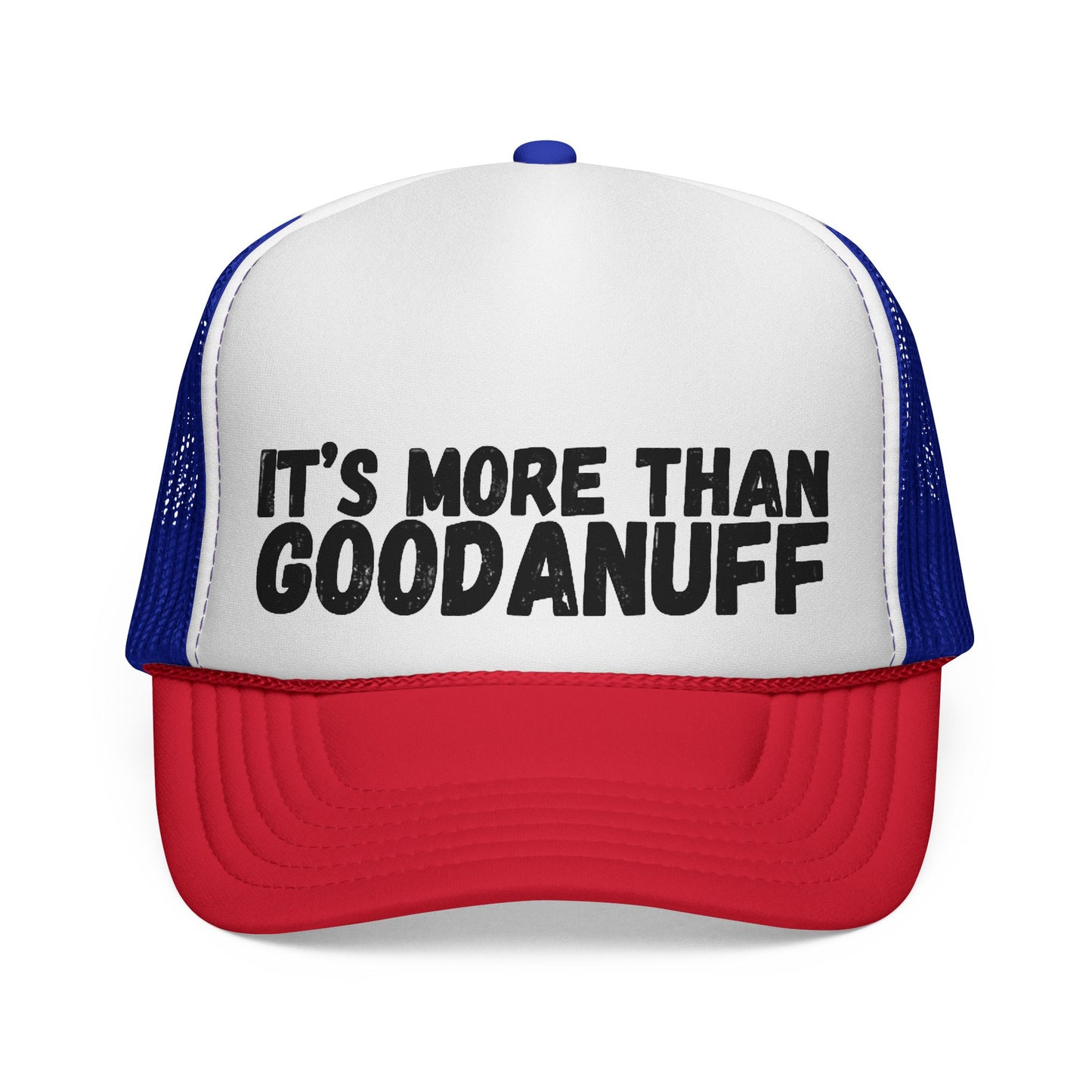 It's more than GoodaNuff Trucker Hat