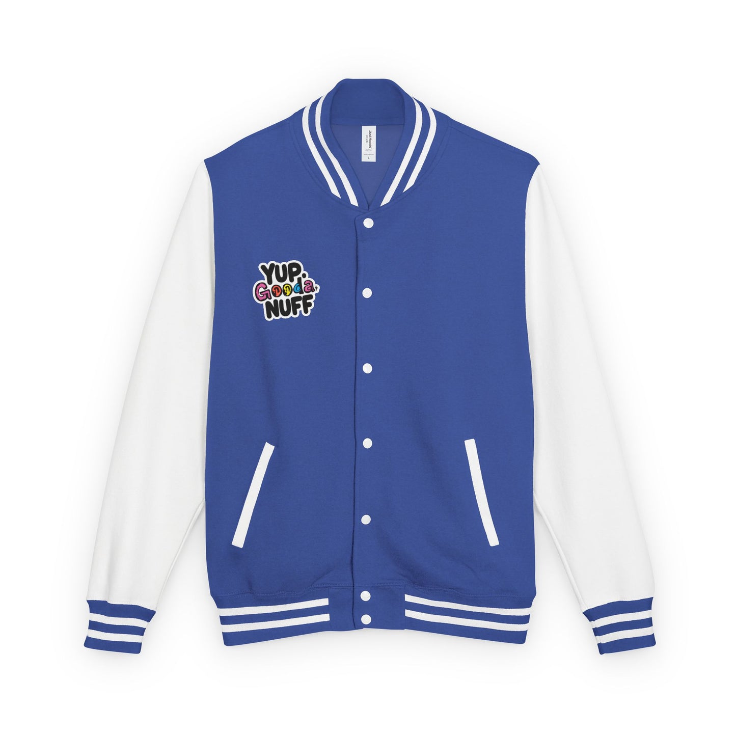Yup. GoodaNuff Unisex Letterman Jacket