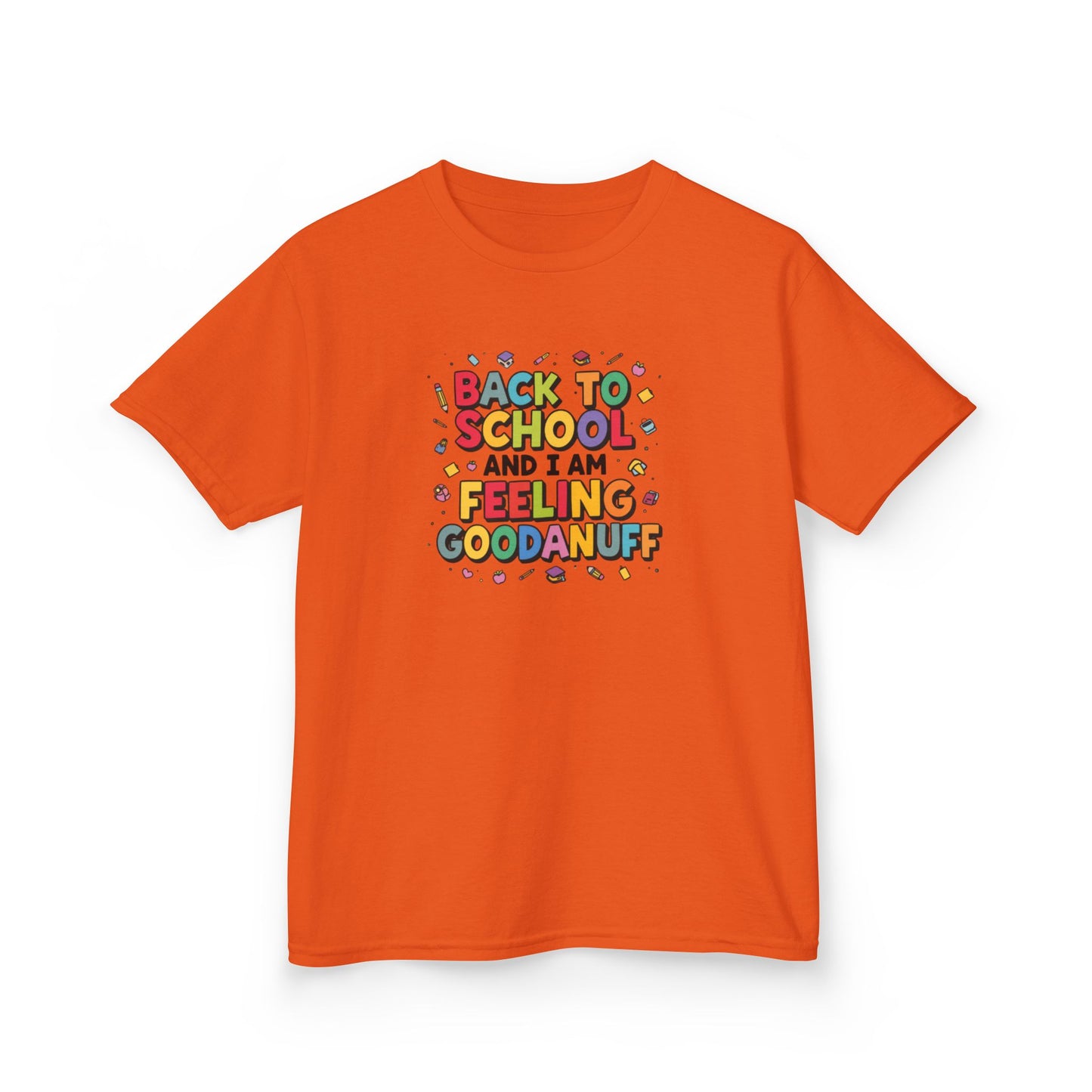 Back to School and I Am Feeling GoodaNuff Unisex Youth T-Shirt