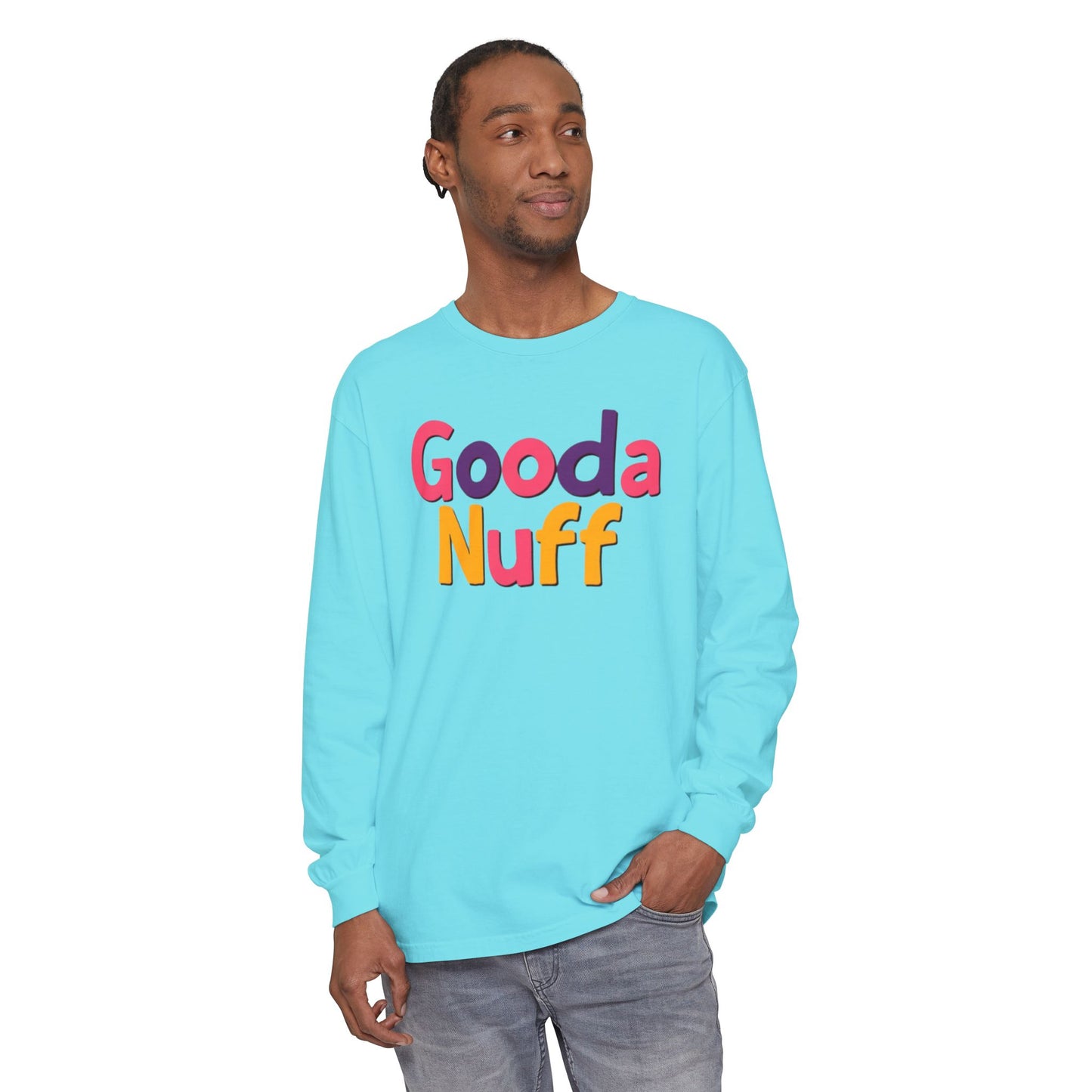 GoodaNuff Unisex Long Sleeve Tee