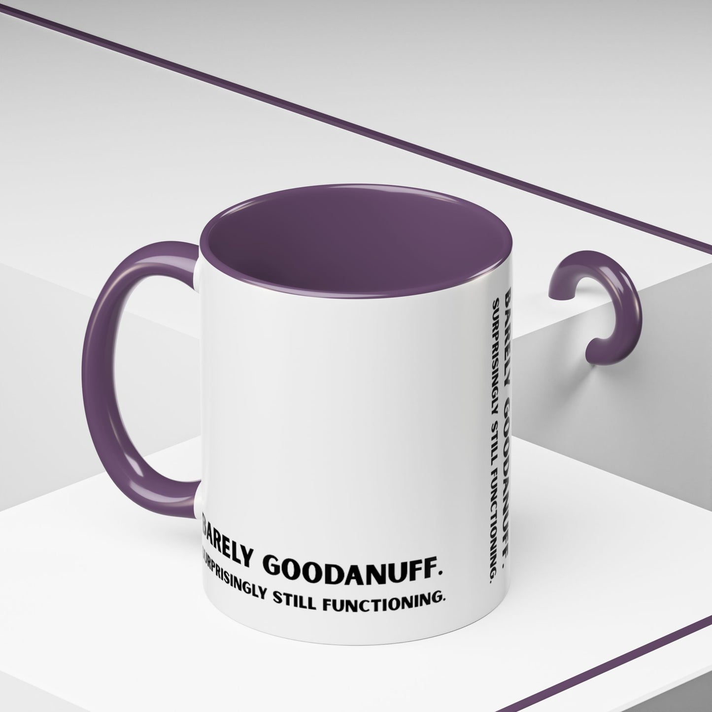Barely GoodaNuff. Surprisingly Still Functioning Coffee Mug