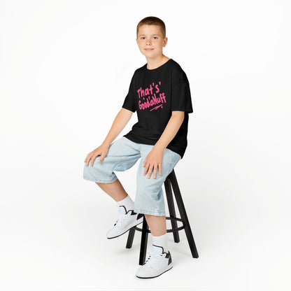 That's GoodaNuff Unisex Youth T-Shirt