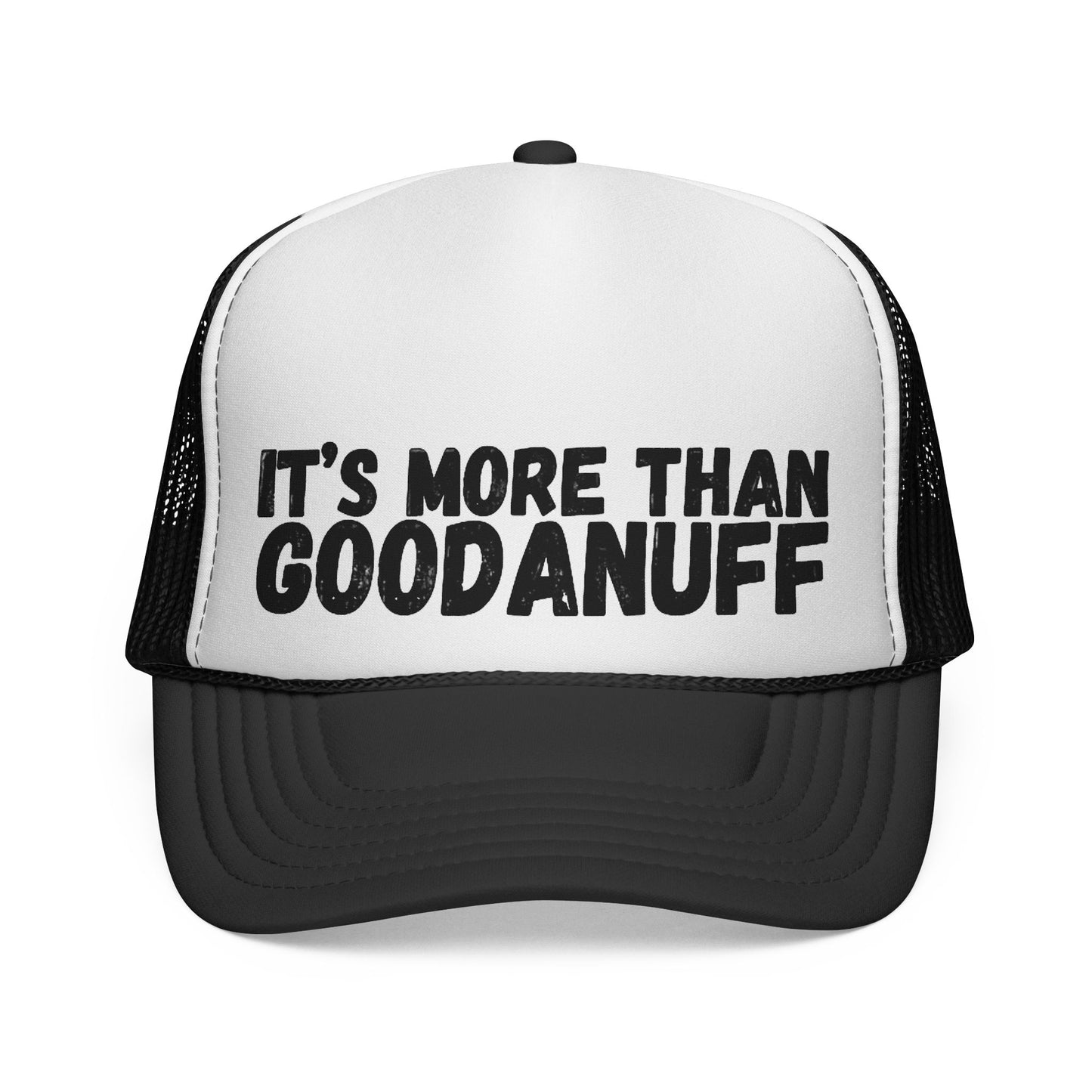 It's more than GoodaNuff Trucker Hat