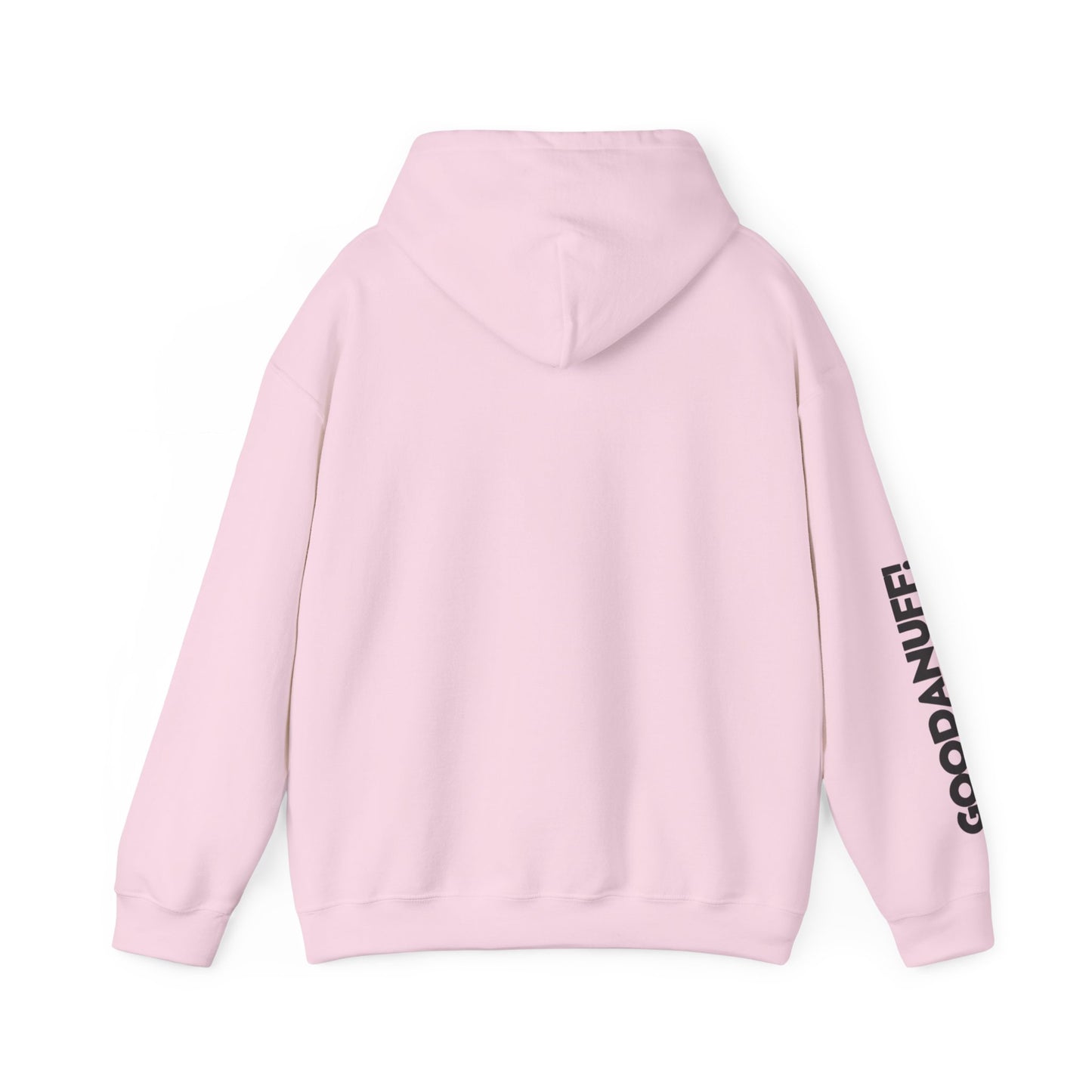 They're Still GoodaNuff Unisex Hoodie