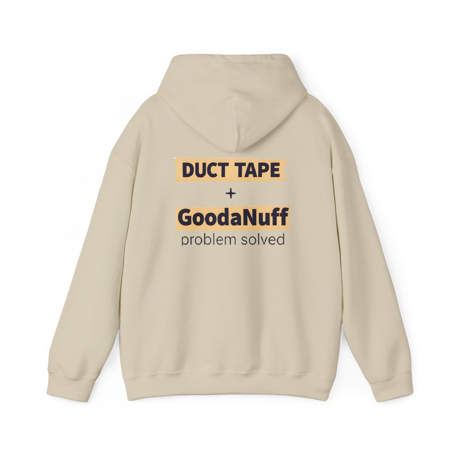 Duct Tape + GoodaNuff- Problem Solved Unisex Hoodie