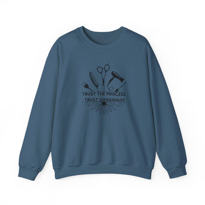 Trust the Process. Trust GoodaNuff Unisex Crewneck