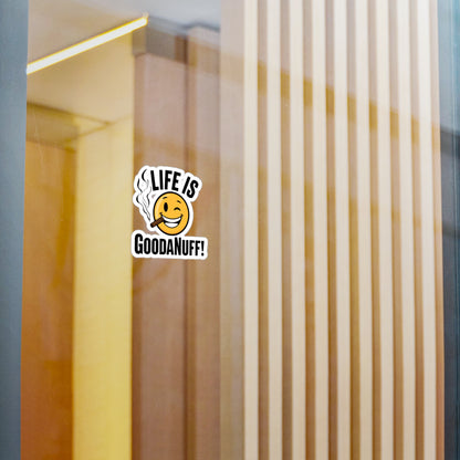 Life is GoodaNuff Sticker