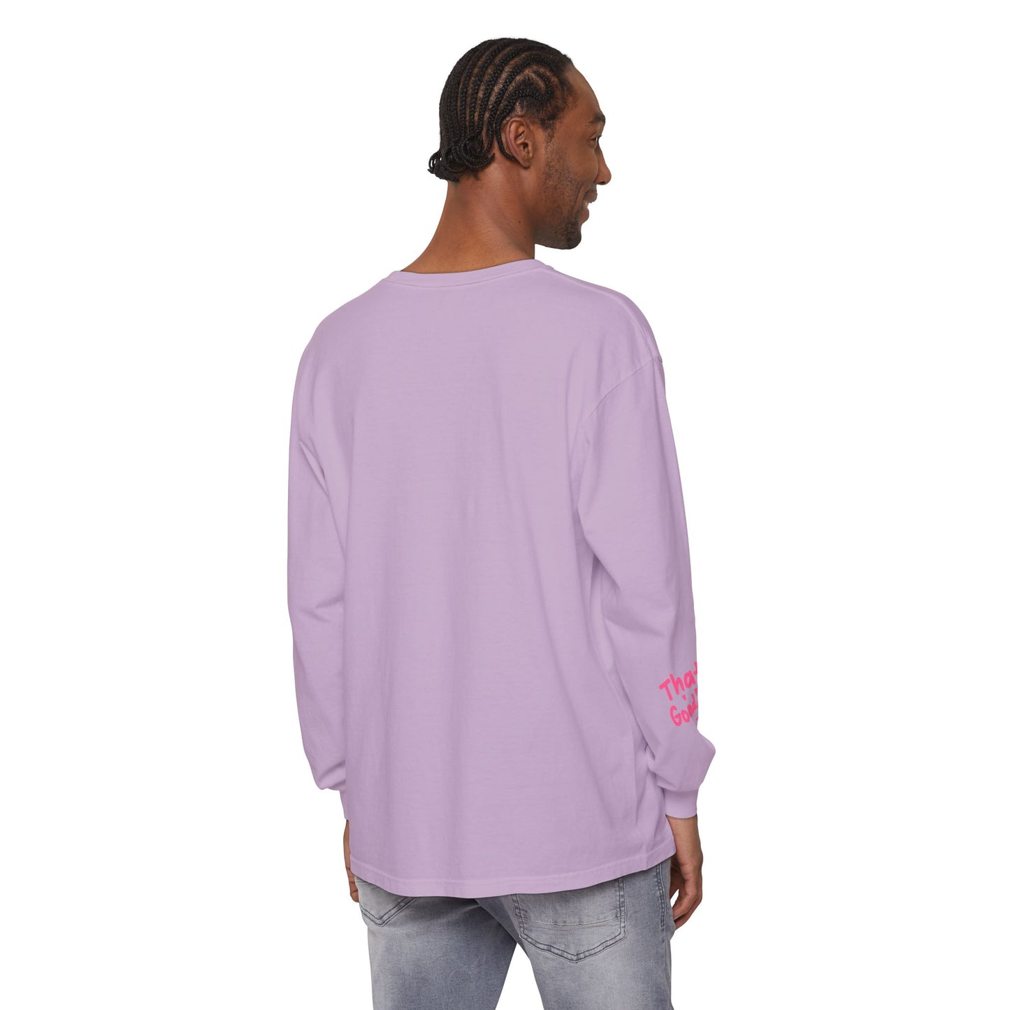 That's GoodaNuff Unisex Long Sleeve Tee