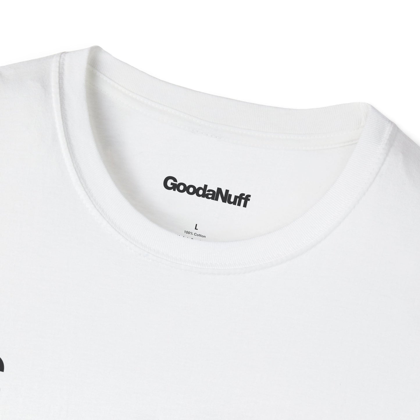 It's GoodaNuff Unisex Classic T-Shirt
