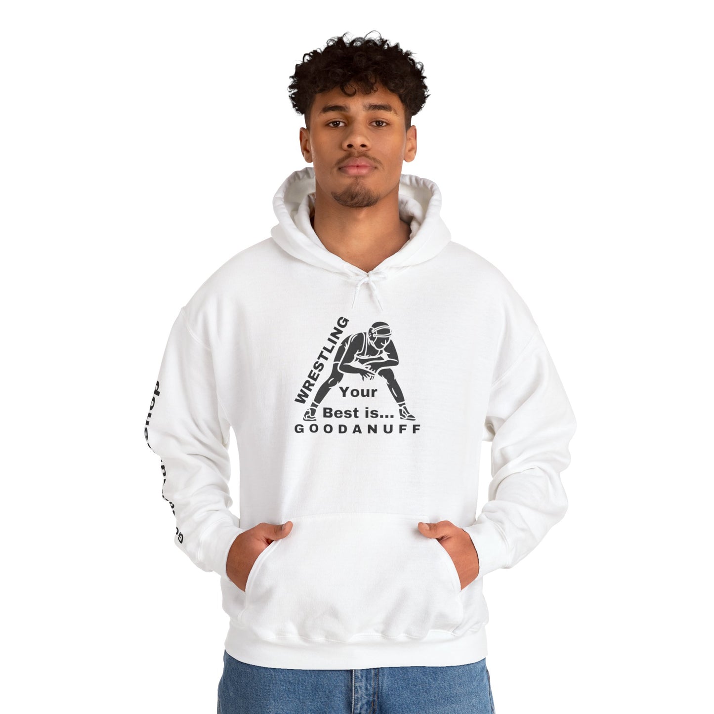 Wrestling Your Best is...GoodaNuff Unisex Hoodie