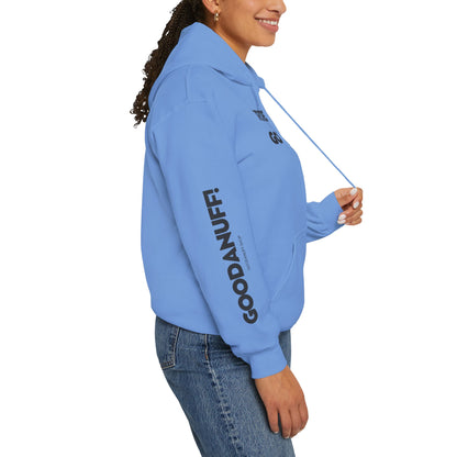 They're Still GoodaNuff Unisex Hoodie