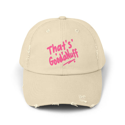 That's GoodaNuff Distressed Baseball Cap
