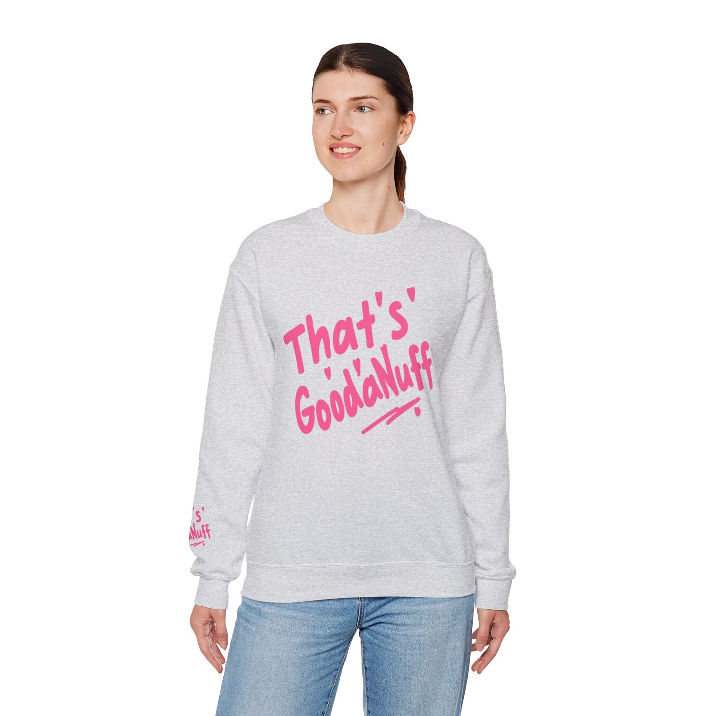 That's GoodaNuff Unisex Crewneck