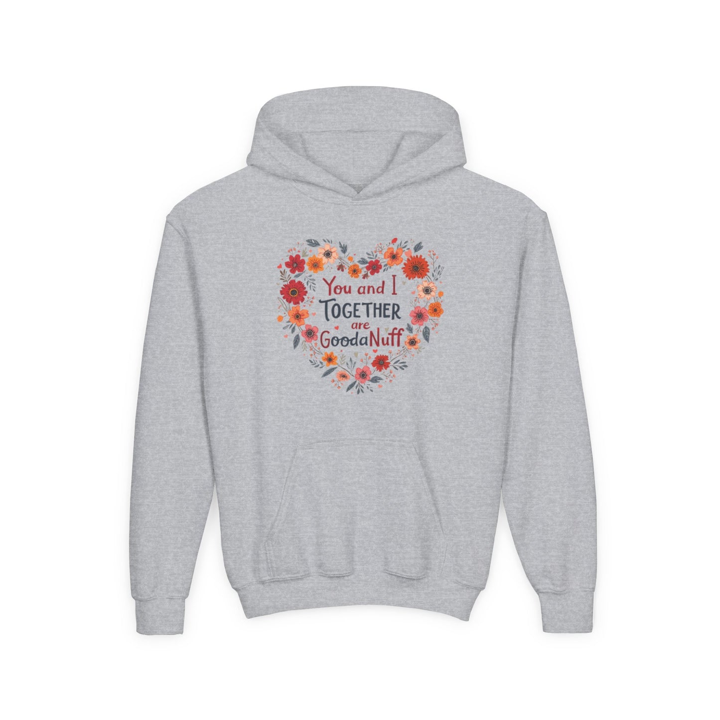 You and I Together are GoodaNuff Unisex Youth Hoodie