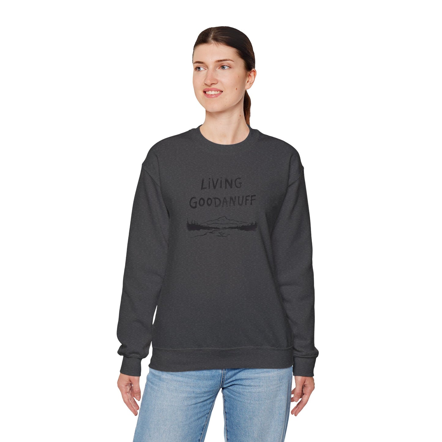 Living GoodaNuff Unisex Crewneck