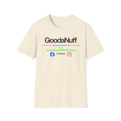 GoodaNuff Unisex Softstyle T-Shirt
