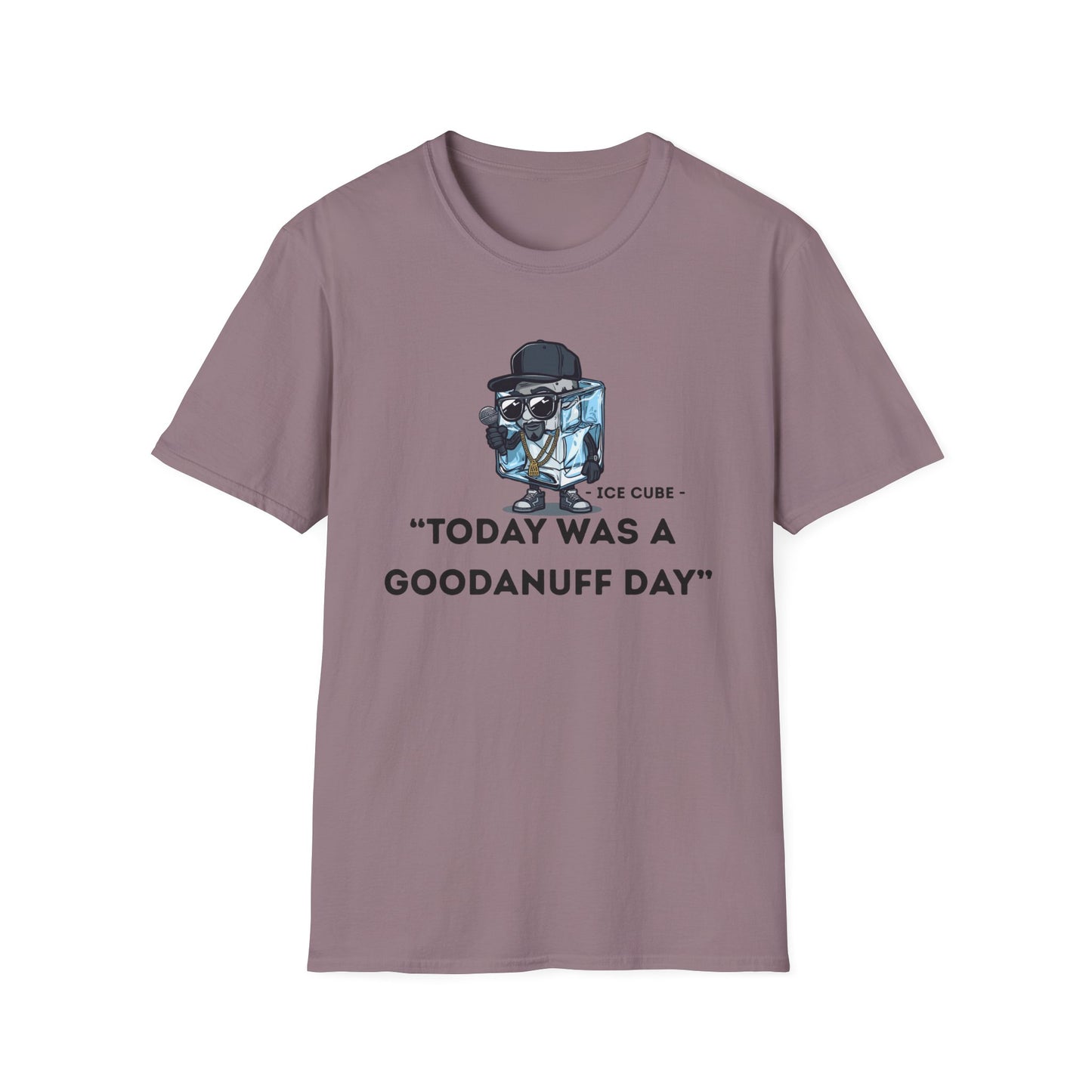 "Today was a GoodaNuff Day" Unisex Softstyle T-Shirt