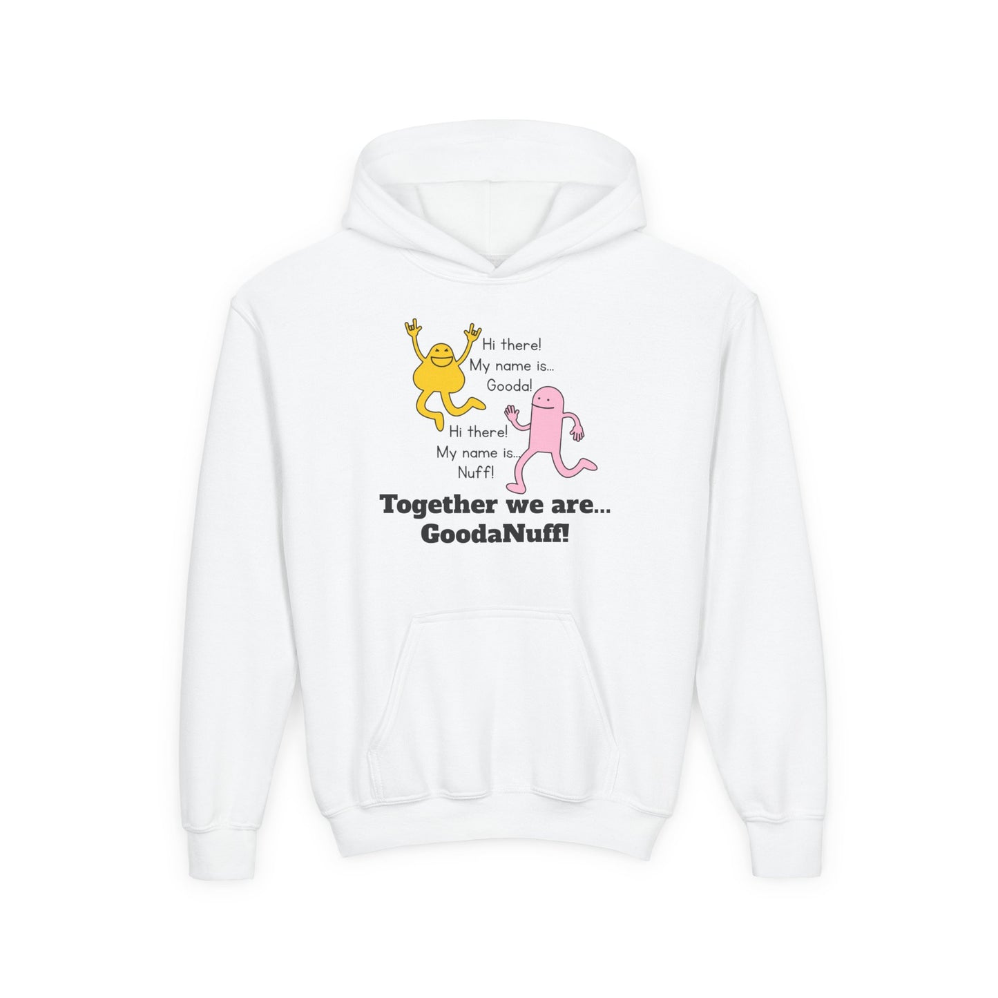 Gooda and Nuff Unisex Youth Hoodie