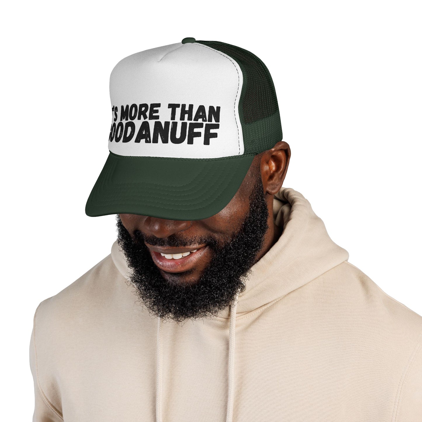 It's more than GoodaNuff Trucker Hat