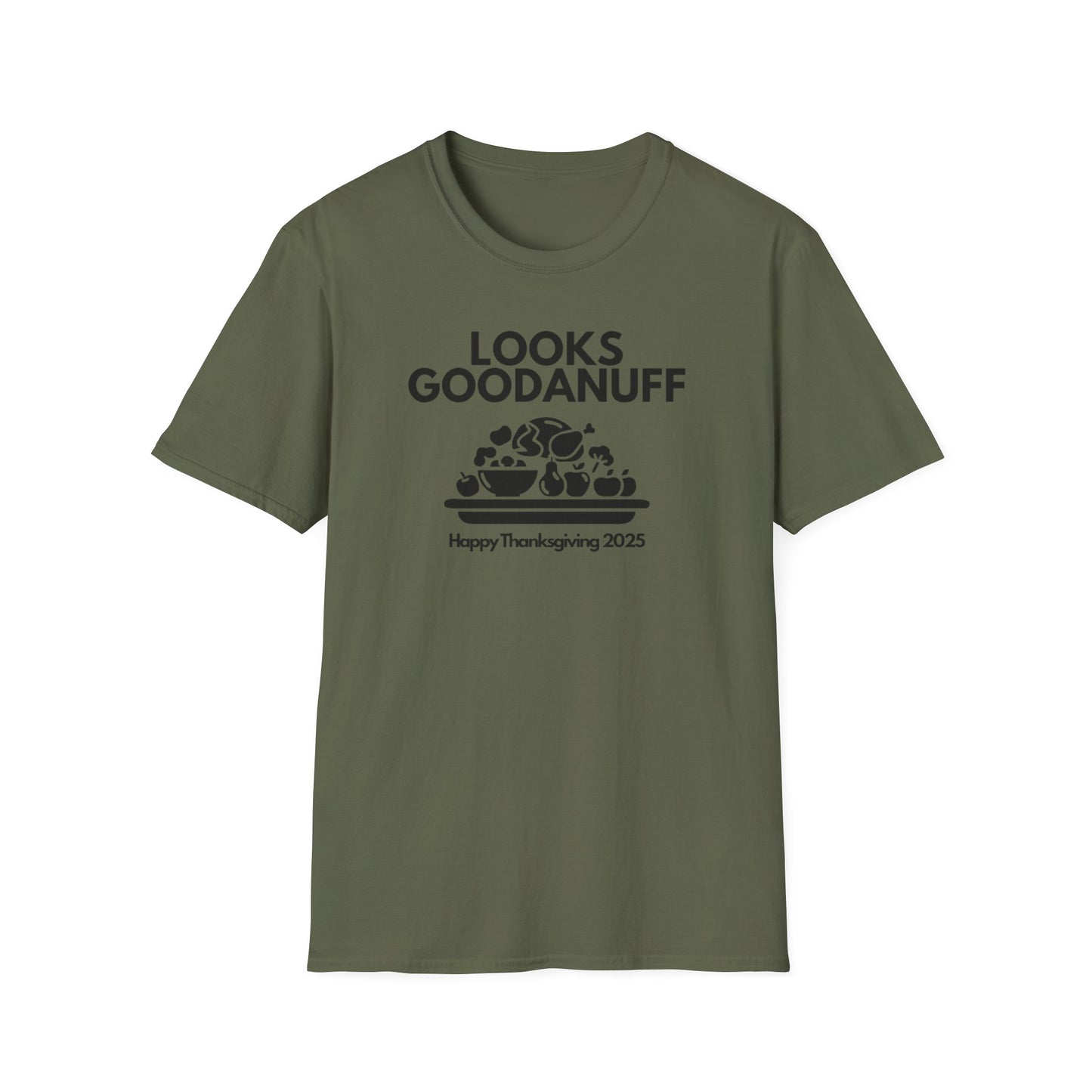 Happy Thanksgiving...GoodaNuff Unisex Softstyle T-Shirt