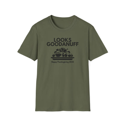 Happy Thanksgiving...GoodaNuff Unisex Softstyle T-Shirt