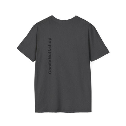 Wrestling Your Best is...GoodaNuff Unisex Softstyle T-Shirt