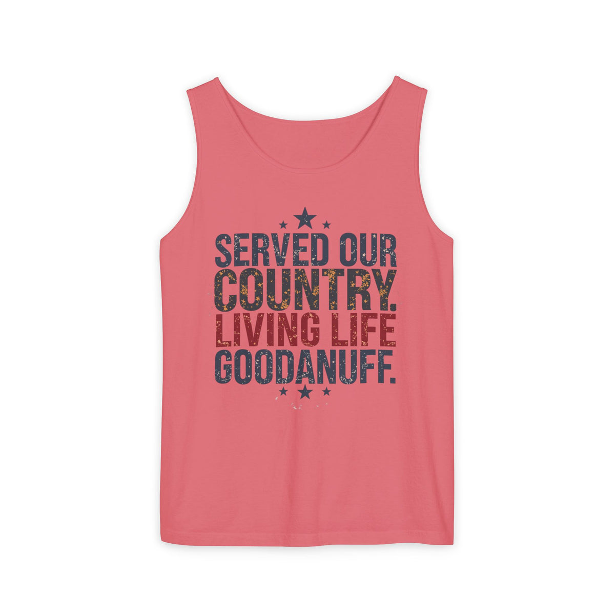 Served Our Country. Living Life GoodaNuff. Men's Lightweight Tank Top