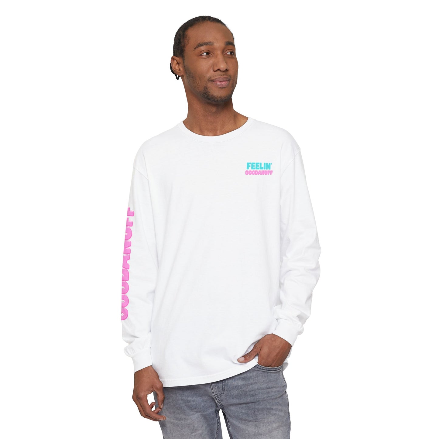 Feelin GoodaNuff Unisex Long Sleeve Tee