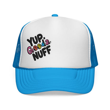Yup. GoodaNuff Trucker Hat