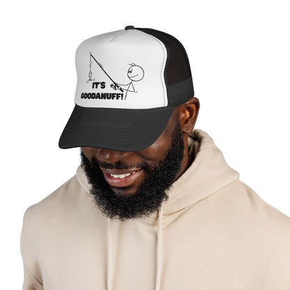 It's GoodaNuff Trucker Hat