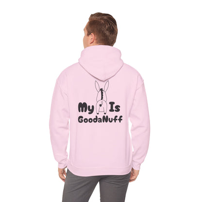 My A** is GoodaNuff Unisex Hoodie