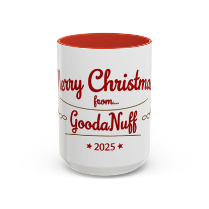 Merry Christmas from...GoodaNuff 2025 Coffee Cup
