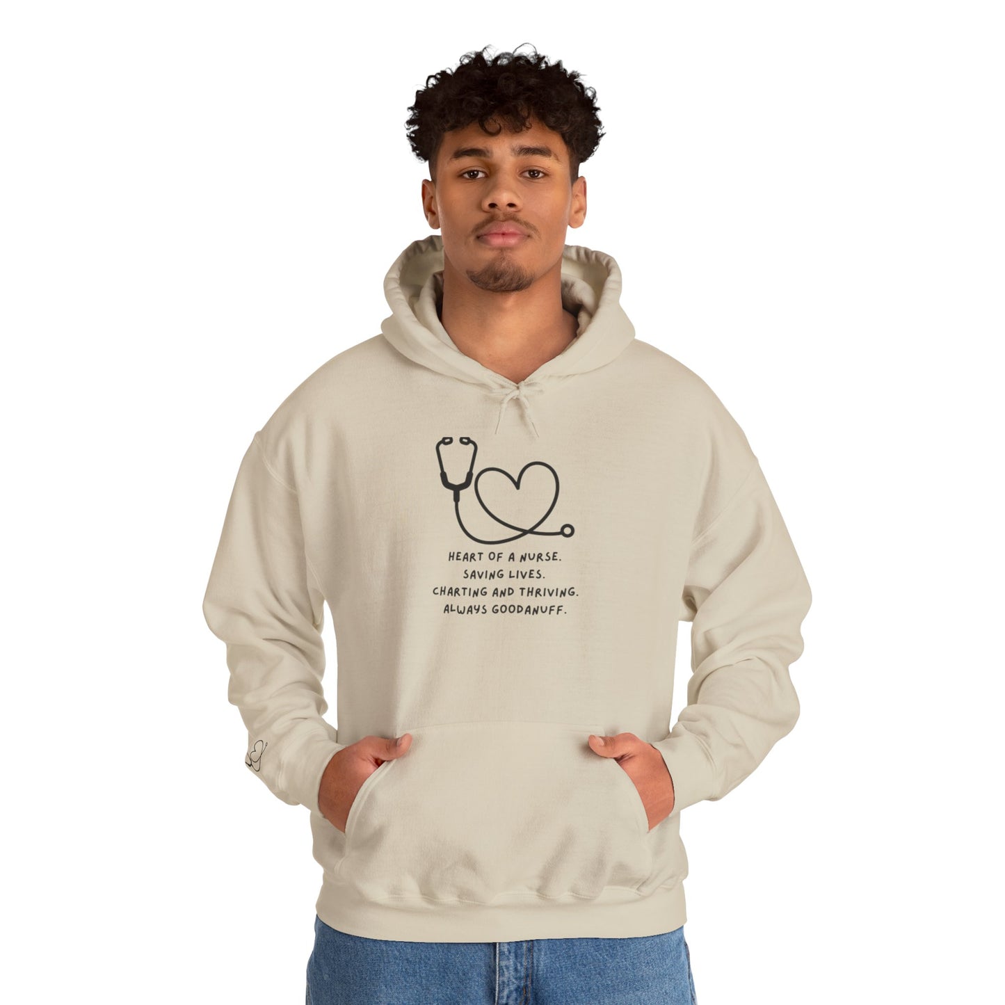 Heart of a Nurse. Saving Lives. Charting and Thriving. Always GoodaNuff Unisex Hoodie