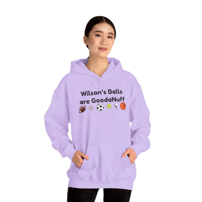 Wilson’s Balls Are GoodaNuff Hoodie