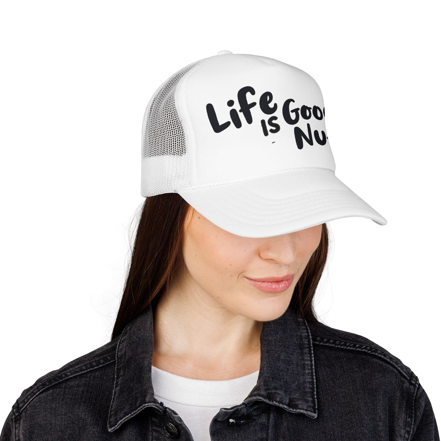 Life is GoodaNuff Trucker Hat