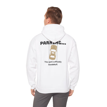 Parking...This Spot is Officially GoodaNuff Unisex Hoodie