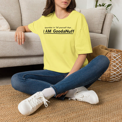Remember to Tell yourself that...I AM GoodaNuff Unisex Softstyle T-Shirt