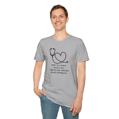 Heart of a Nurse. Saving Lives. Charting and Thriving. Always GoodaNuff Unisex Softstyle T-Shirt