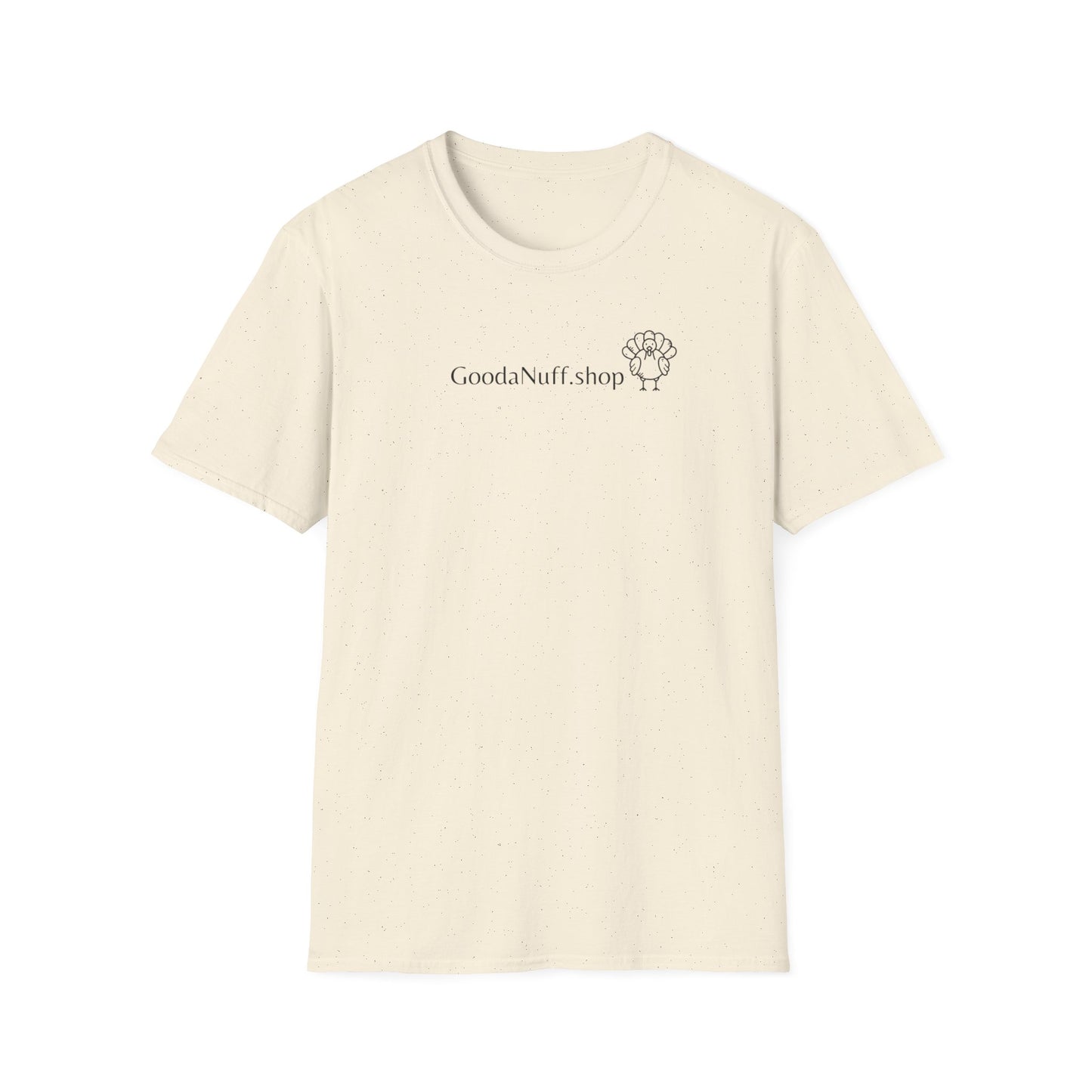 GoodNuff Shop Unisex Softstyle T-Shirt - Casual and Comfortable