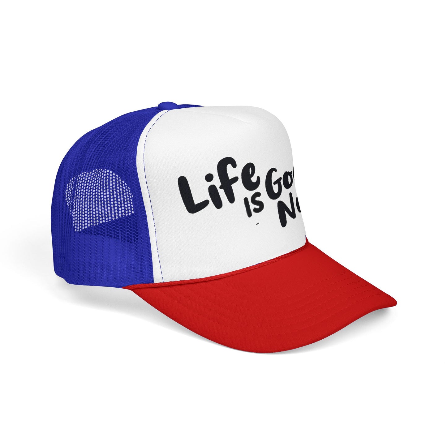 Life is GoodaNuff Trucker Hat