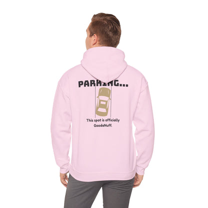 Parking...This Spot is Officially GoodaNuff Unisex Hoodie