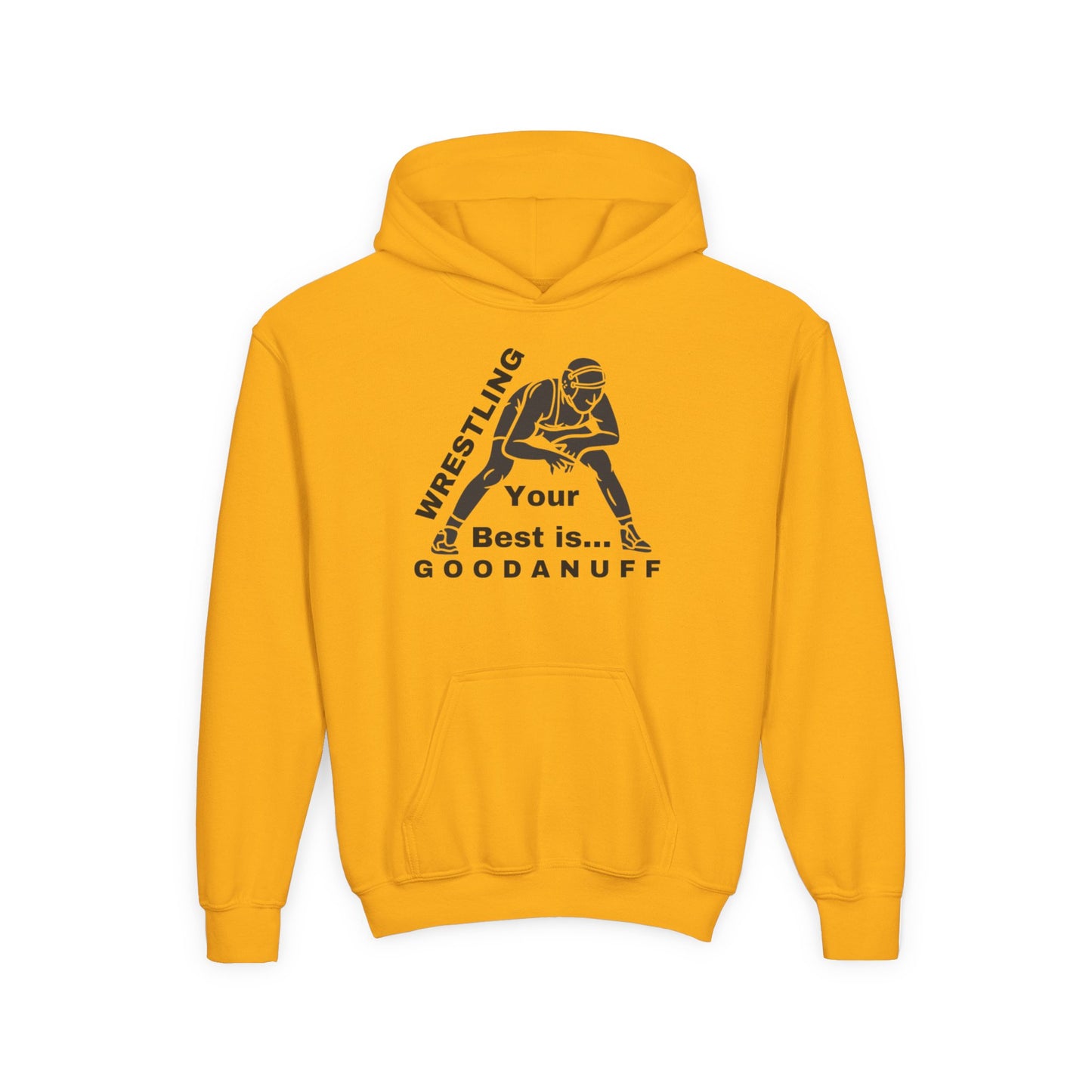 Wrestling Your Best is...GoodaNuff Unisex Youth Hoodie