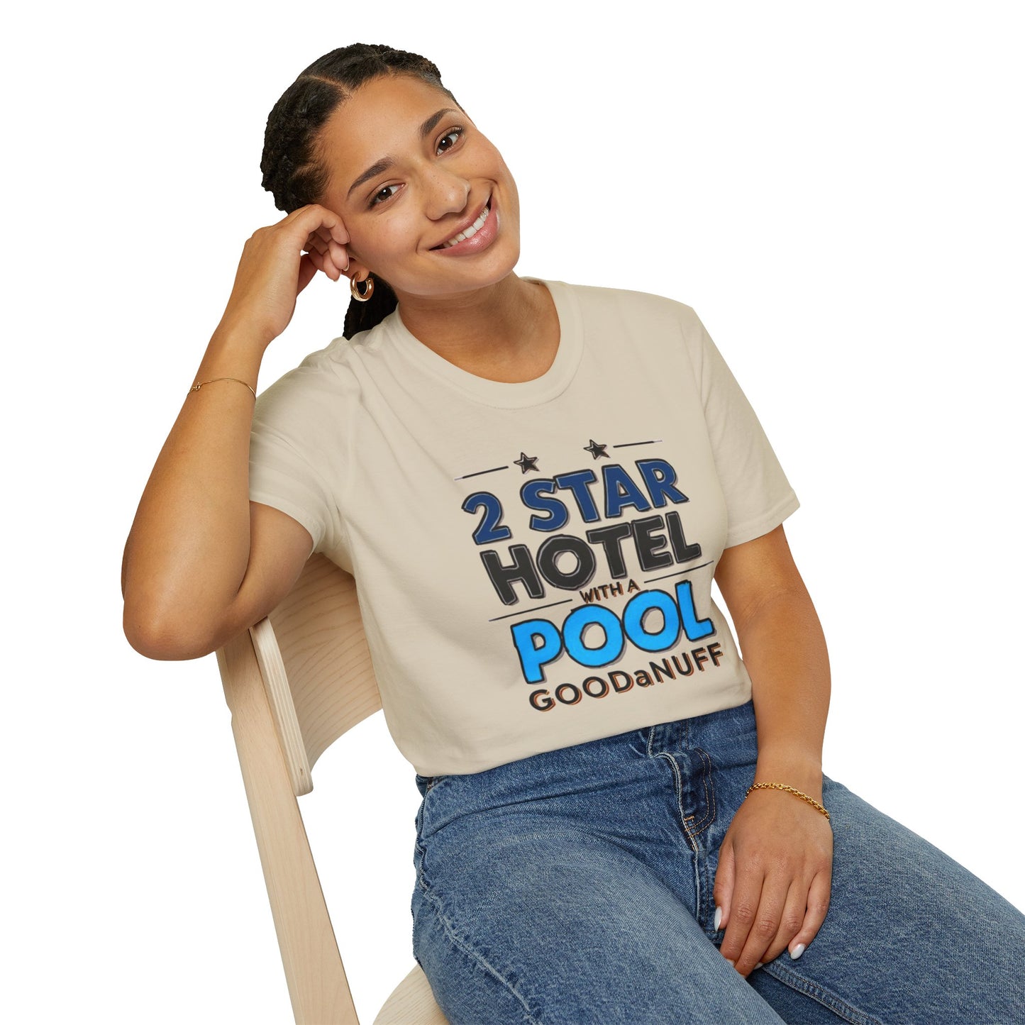 2 Star Hotel with a Pool. GoodaNuff Unisex Softstyle T-Shirt
